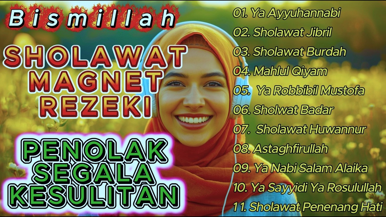 SHOLAWAT PENARIK REZEKI PALING DAHSYAT, Sholawat Nabi Muhammad SAW, SALAWAT JIBRIL PALING MERDU