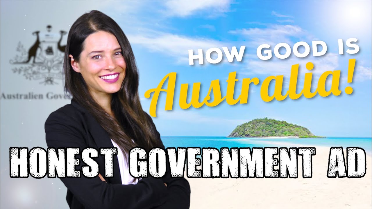 Honest Government Ad / Как Хороша Австралия!