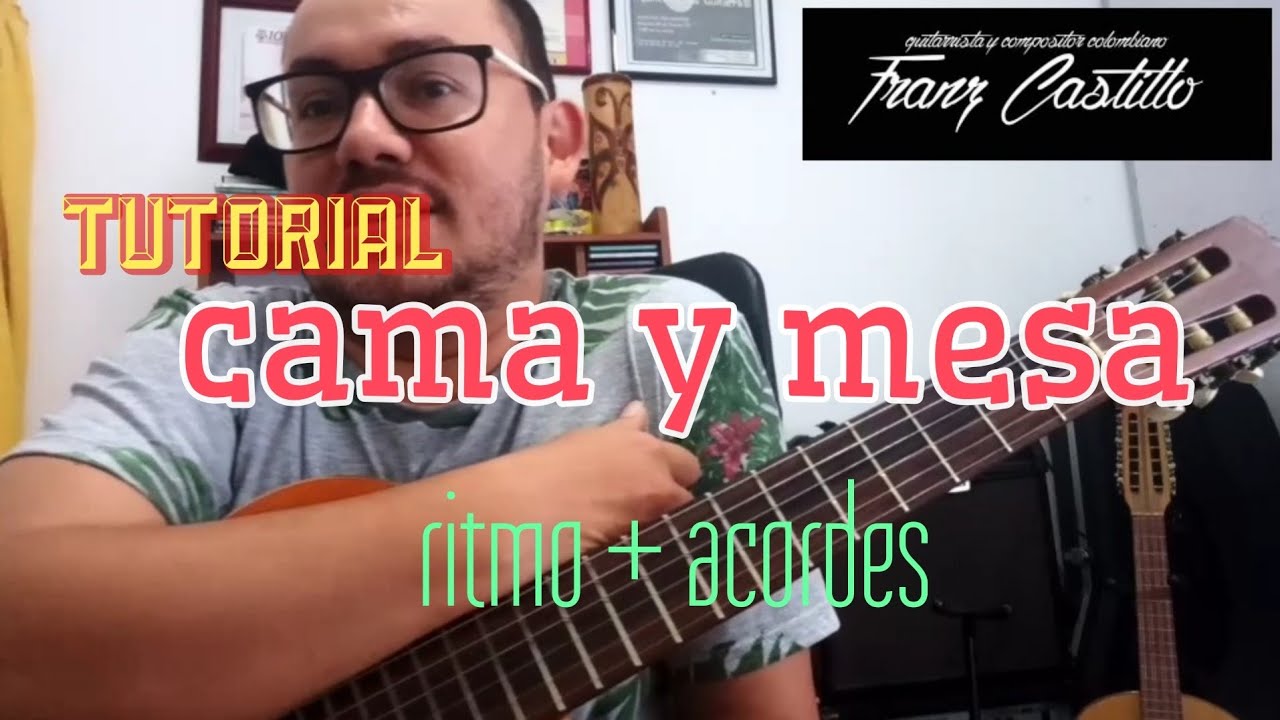 cama y mesa - ritmo + acordes (tutorial)