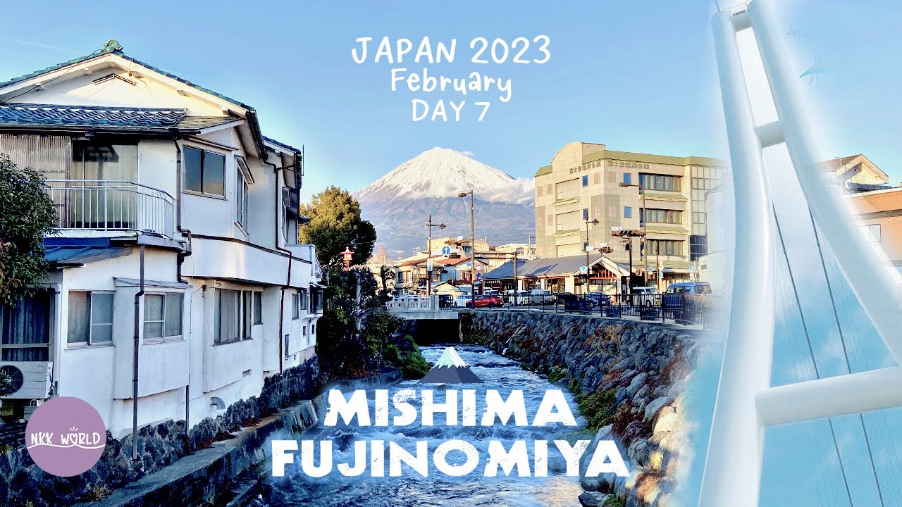 EP.7 JAPAN DAY 7 รีวิว เที่ยวฟูจิโนะมิยะ ในวันแห่งฟูจิซัง - Mishima Skywalk (23-Feb-2023)