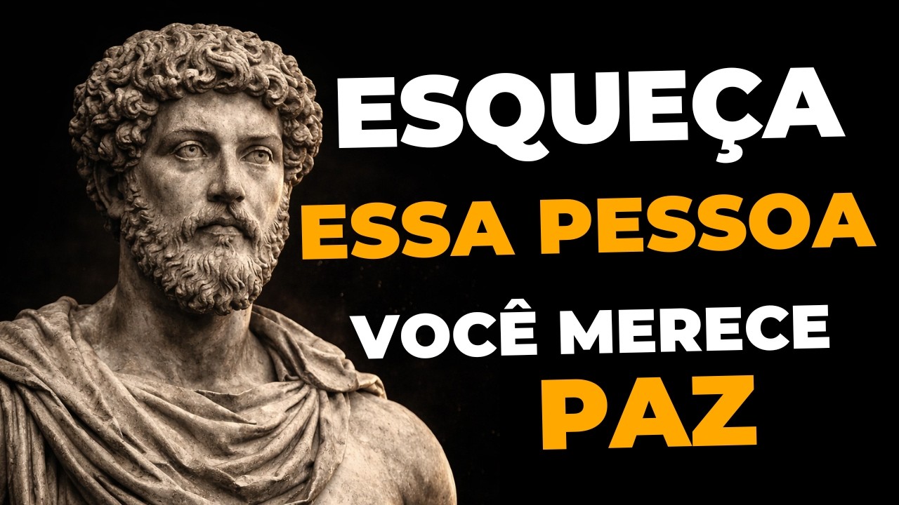 15 LIÇÕES PARA SE DESLIGAR EMOCIONALMENTE DE ALGUÉM | Estoicismo