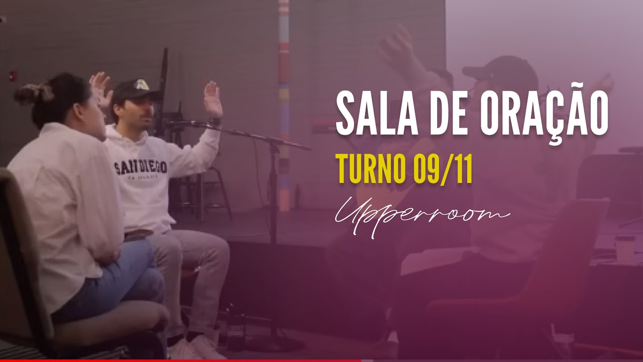 Laura Souguellis - Sala de oração 09/11 (Turno Completo) |  UPPERROOM #saladeoração