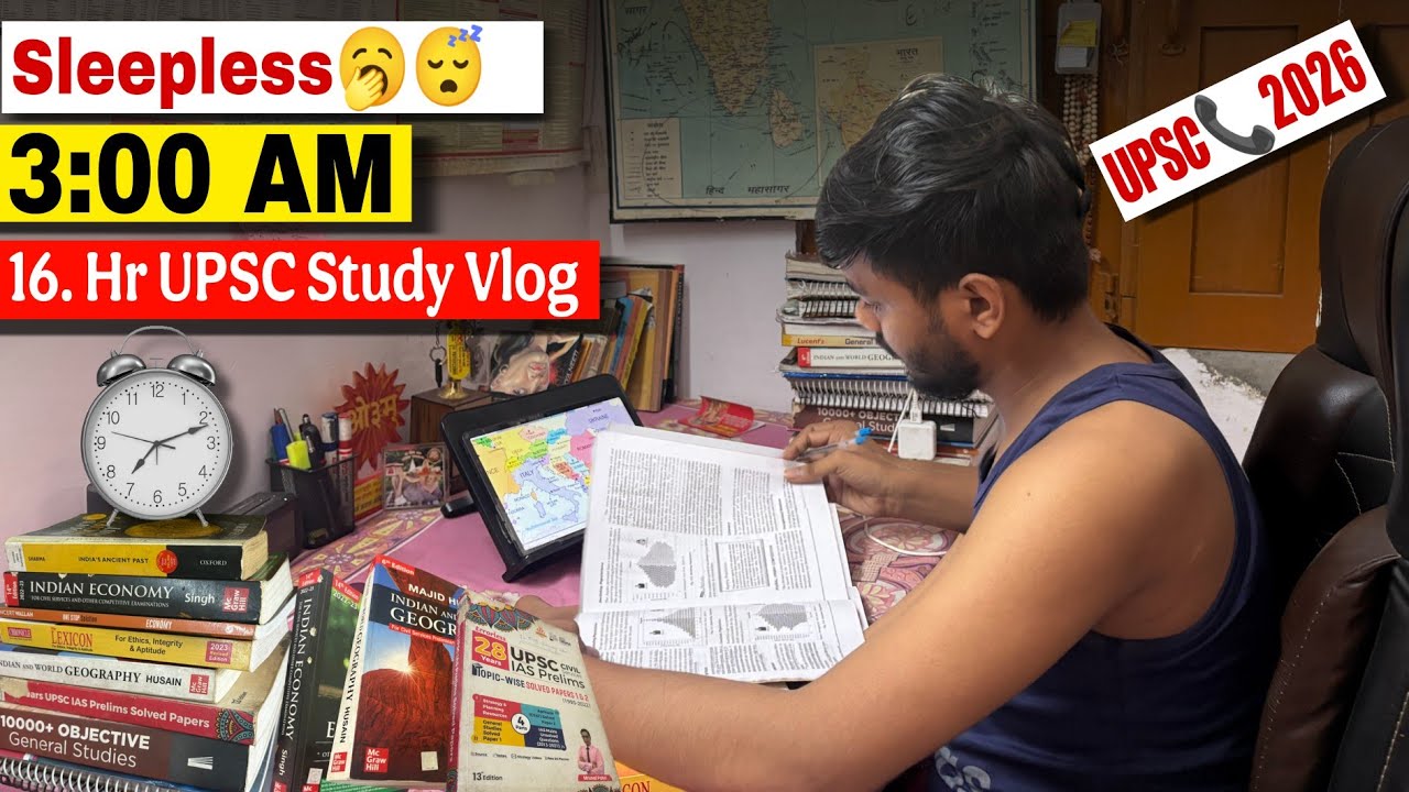 Sleepless🥱 3:00 AM UPSC Study Vlog। 16 Hr STUDY for UPSC । Early Morning Study vlog
