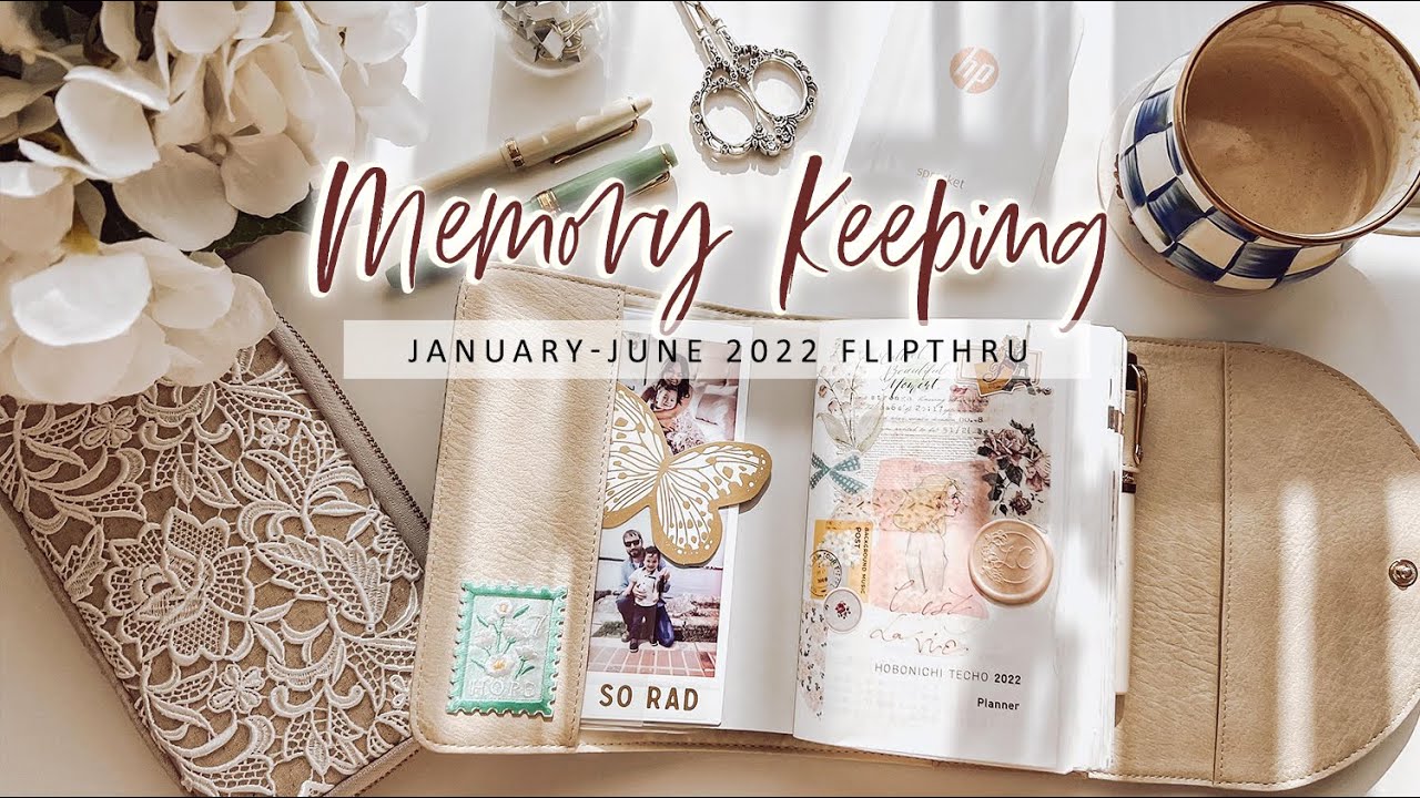HOBONICHI TECHO A6 | MEMORY KEEPING FLIPTHRU JAN-JUN 2022 | Charmaine Dulak