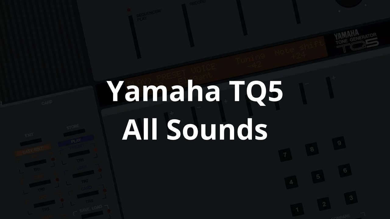 Yamaha TQ5 - All Sounds