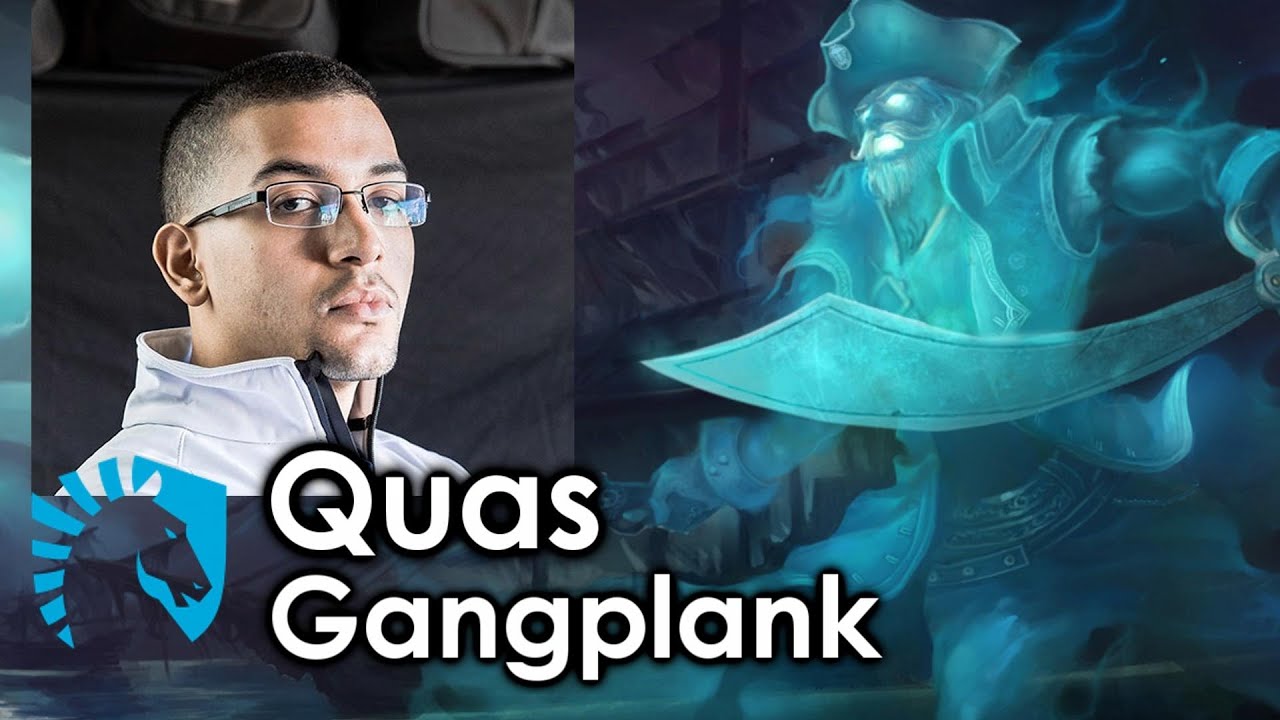 Quas picks Gangplank
