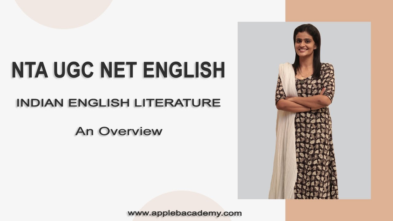 NTA UGC NET ENGLISH ONLINE / CLASSROOM COACHING | AN OVERVIEW OF INDIAN ENGLISH LITERATURE