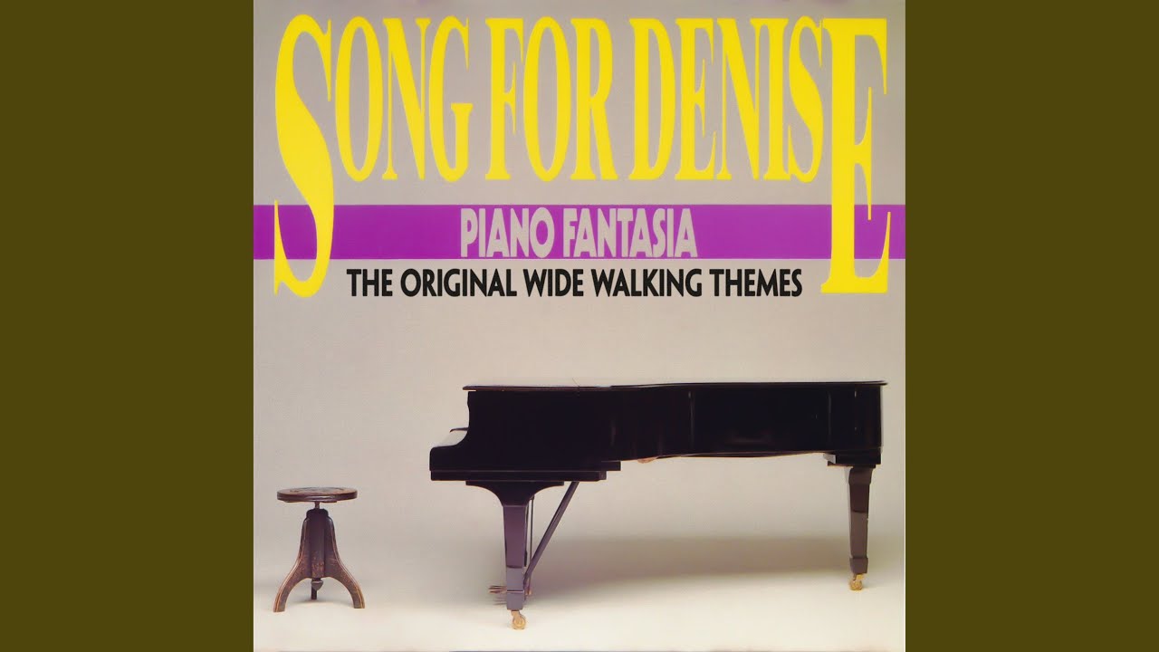 Song for Denise (Wide Walking Version)