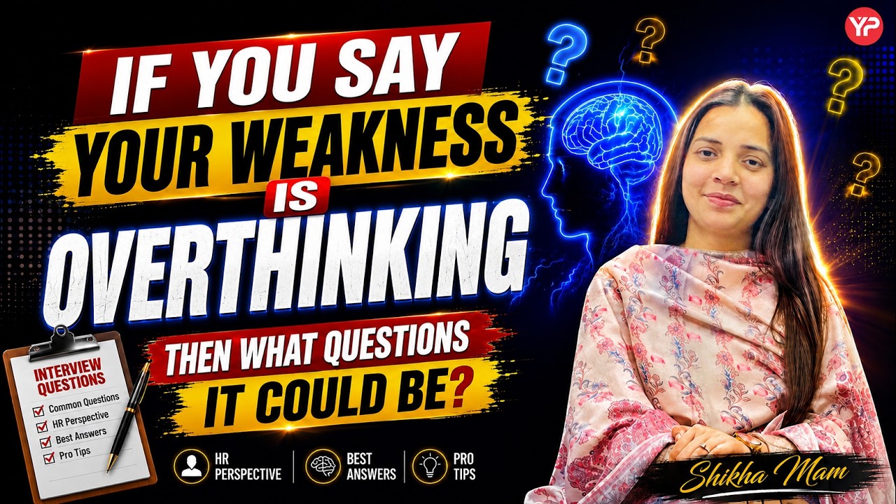 If You Said &ldquo;Overthinking&rdquo; Is Your Weakness?  Then What Questions it could be?