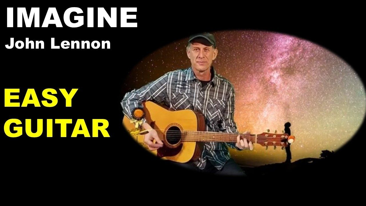 IMAGINE - Easy Guitar Tutorial - John Lennon