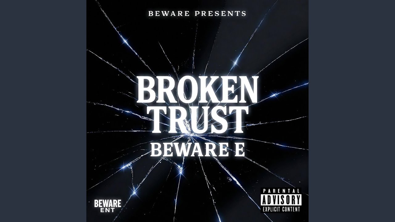 Broken Trust (feat. J. Beware)