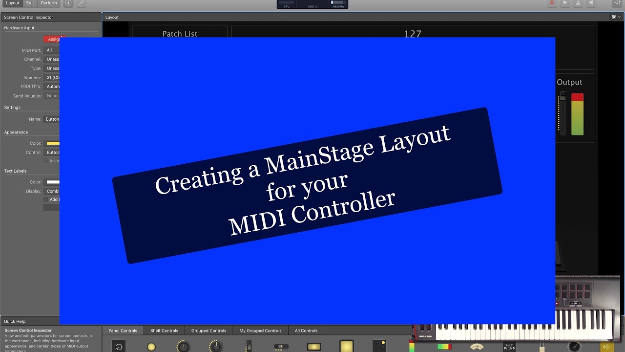 Creating a Mainstage Layout for your MIDI Controller