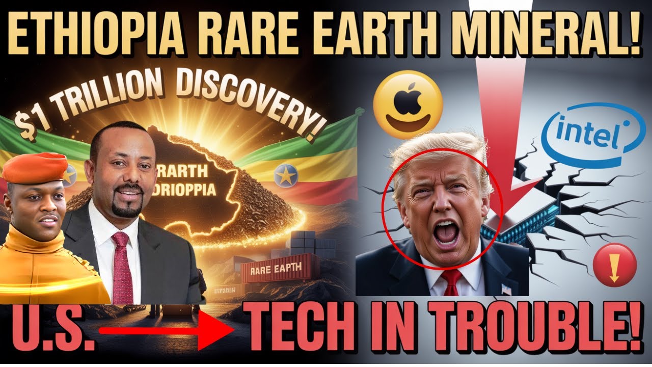 How Ethiopia&rsquo;s $1 Trillion Rare Earth Discovery Threatens U.S. Tech Dominance