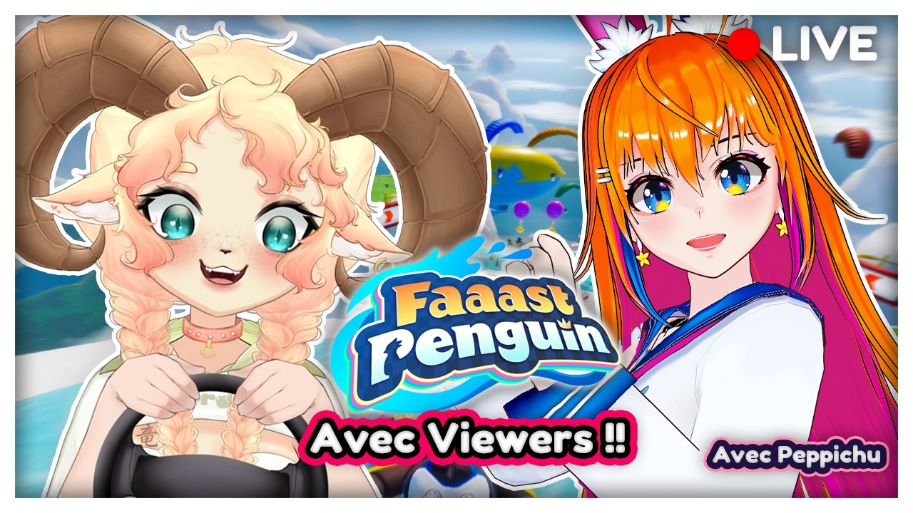 Faaast Penguin avec @Peppichu_ !!💙Game avec Viewers Venez !!!🧁Live Vtuber FR