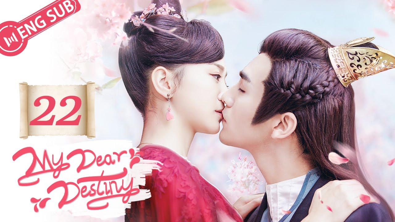 [ENG SUB] My Dear Destiny 22 (Hu Yixuan, Zhang Sifan) | 亲爱的义祁君