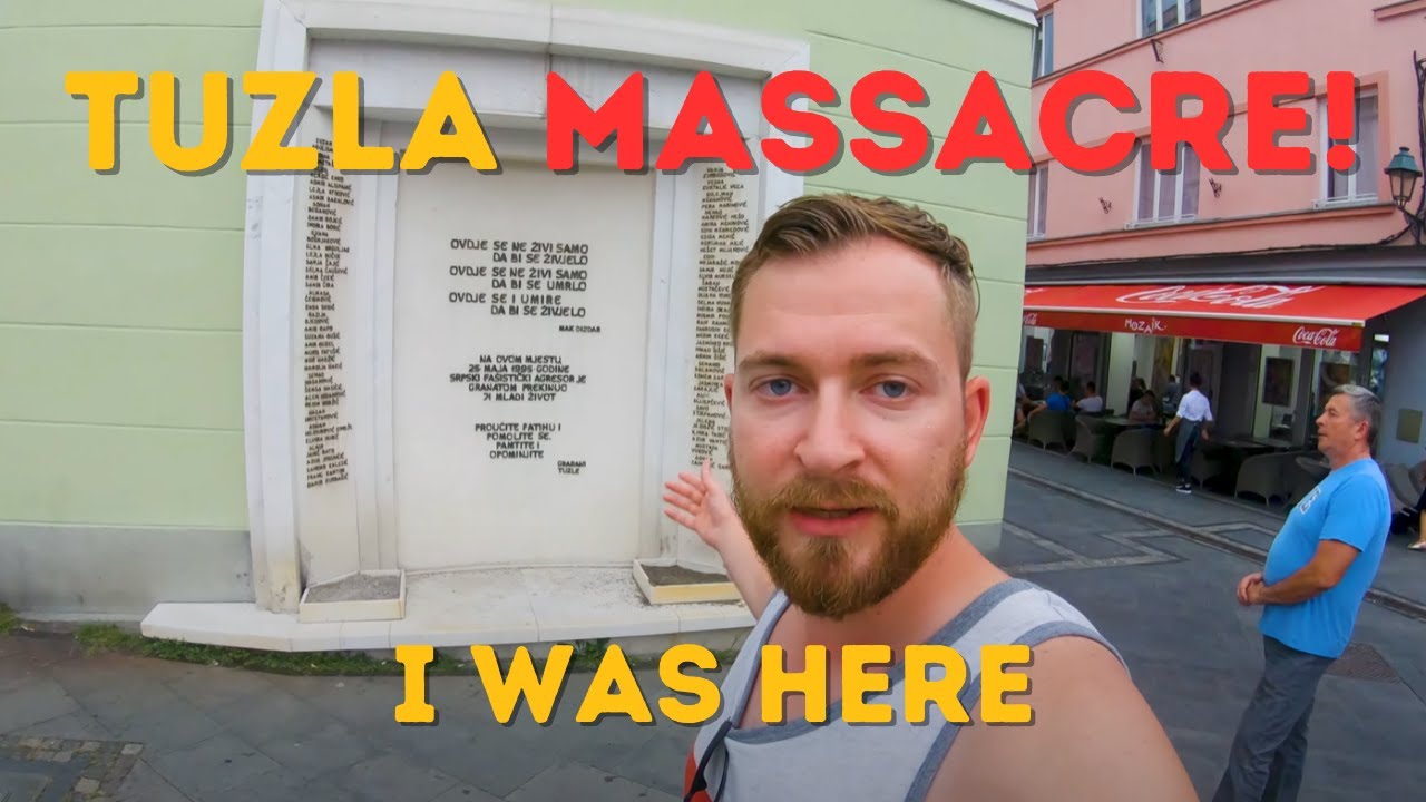 I Was Here During a WAR MASSACRE (Tuzla, Bosnia)