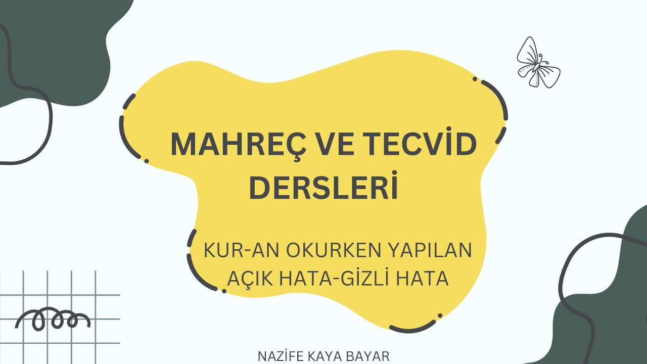 Lahnı Celi Lahnı Hafi (Kuranı Kerimi Okurken Yapılan Açık ve Gizli Hatalar)