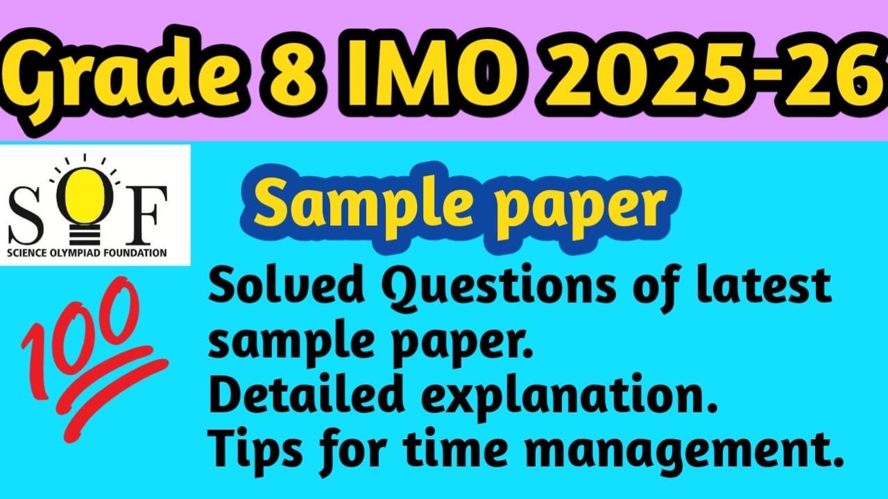 Grade 8 IMO sample paper 2025-26 | SOF IMO Class 8 | IMO 2025-26 solved questions | IMO questions