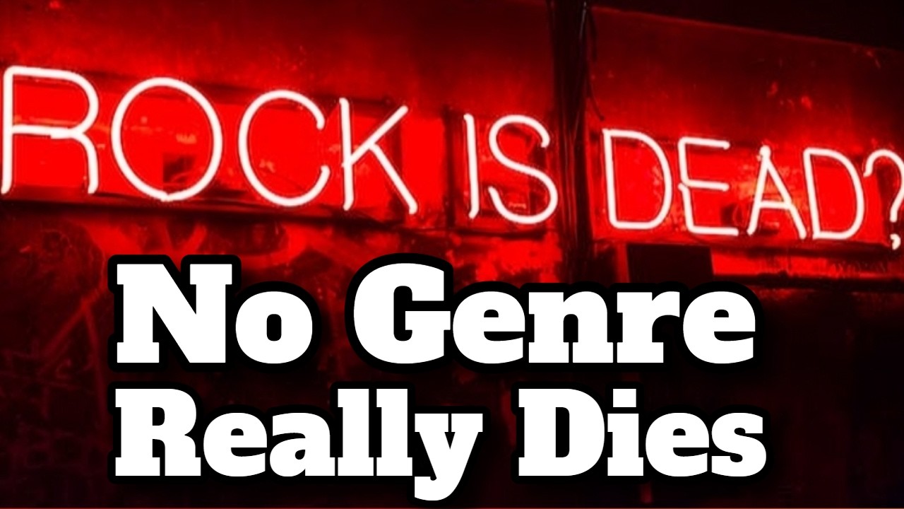 No Genre Ever Dies, Here's Why
