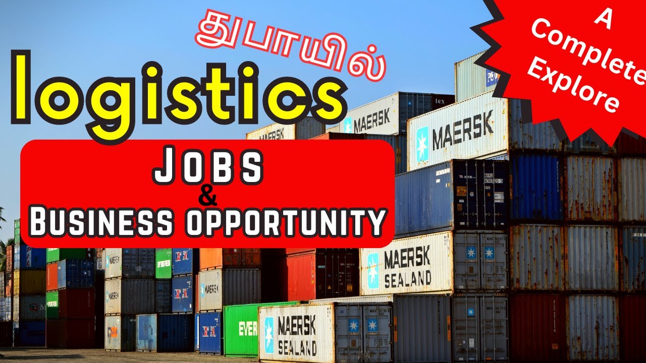 துபாய் Logistic Jobs/Business Opportunities 