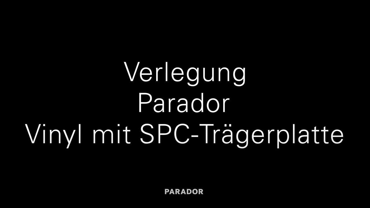 Verlegung Parador Vinyl mit SPC-Tr&auml;gerplatte