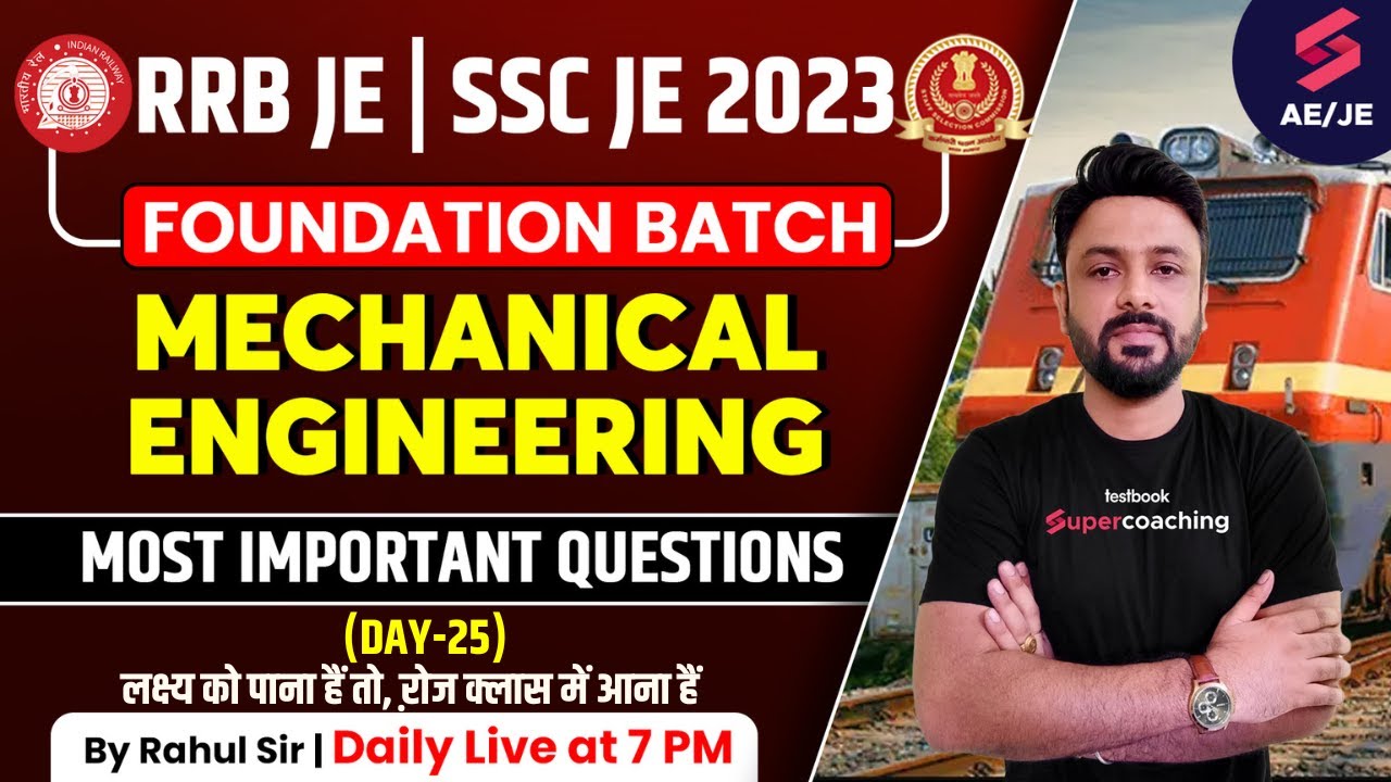 SSC JE/RRB JE 2023 | Mechanical Foundation Batch | Most Important Questions| SSC JE 2023 | Rahul Sir