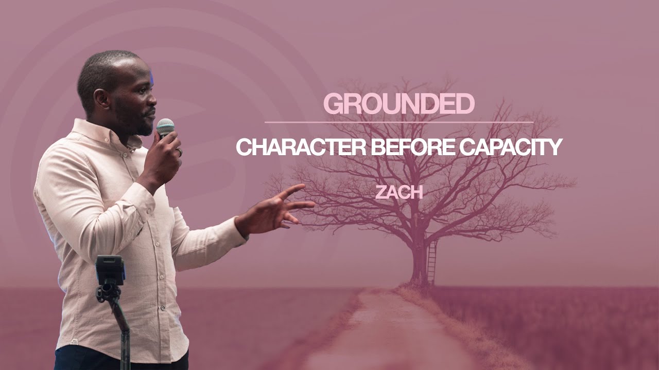 GROUNDED-Character Before Capacity