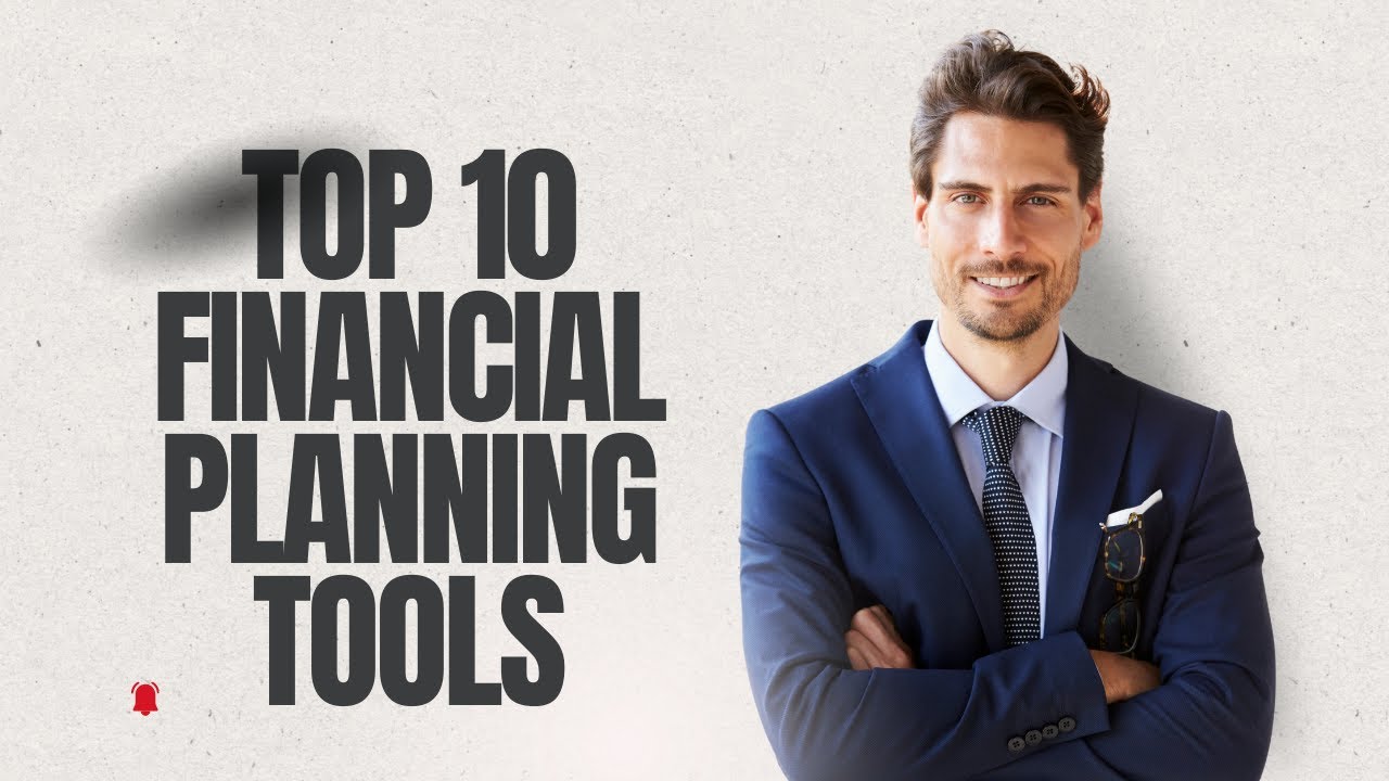 Top 10 Financial Planning Tools