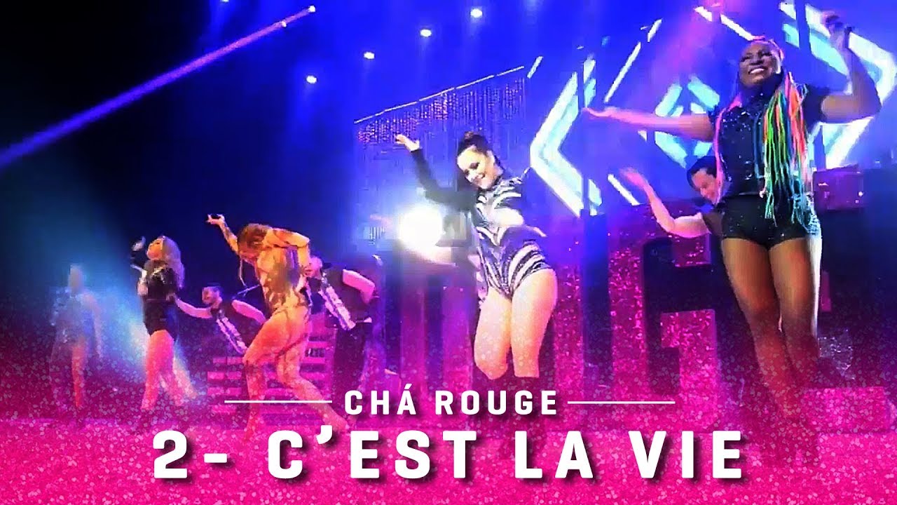 2- C'est la vie - Chá Rouge (Vivo Rio)