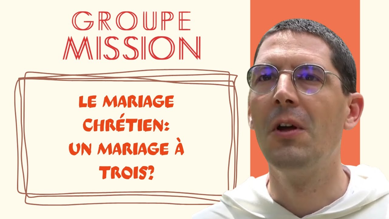 Le mariage chr&eacute;tien: un mariage &agrave; trois?
