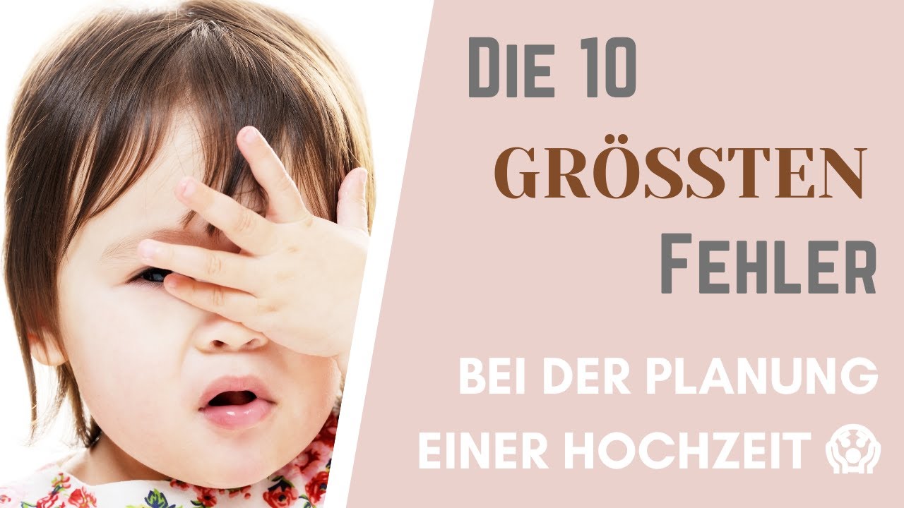 Die 10 größten Fehler bei der Hochzeitsplanung! 😱