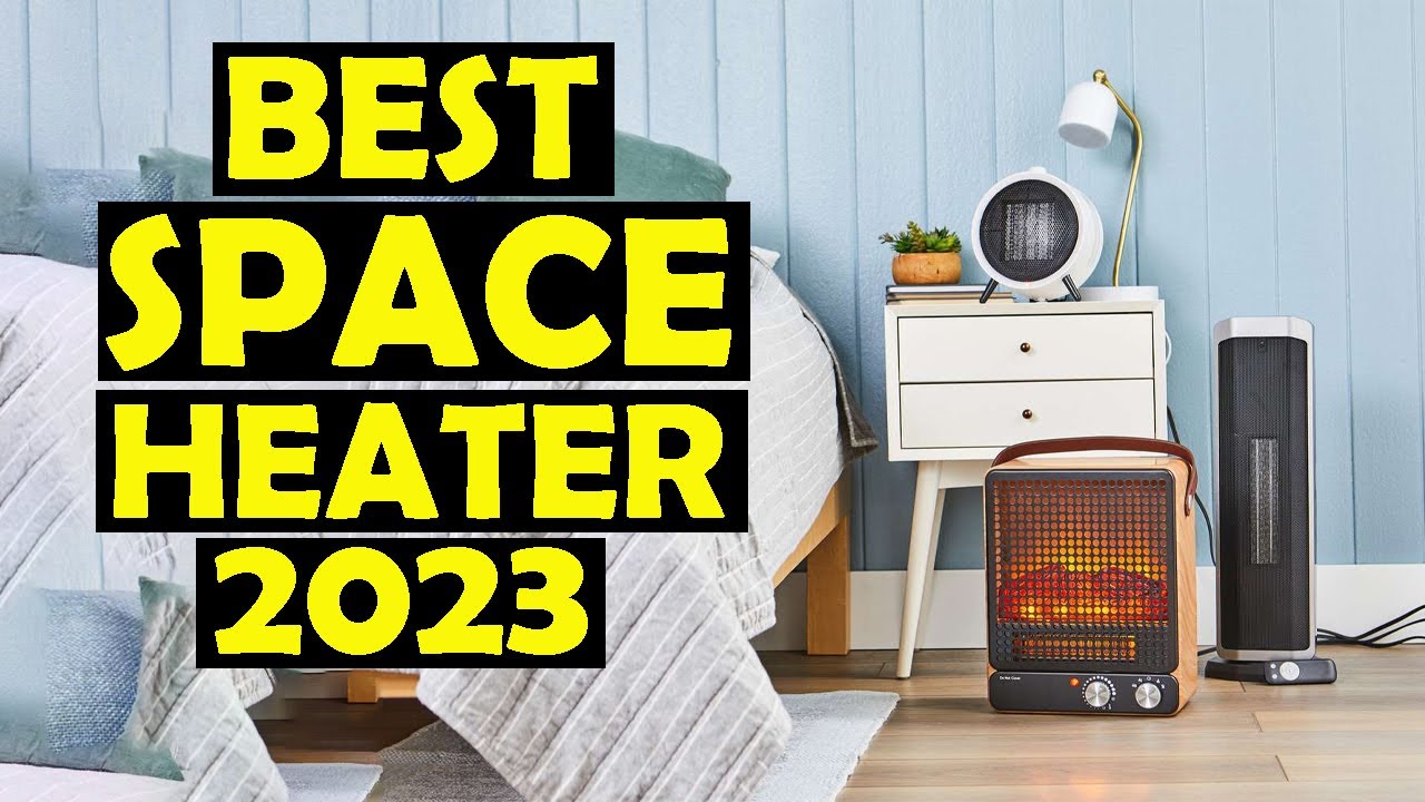 Top 5-Best Space Heaters (2023) - Best Space Heater ?