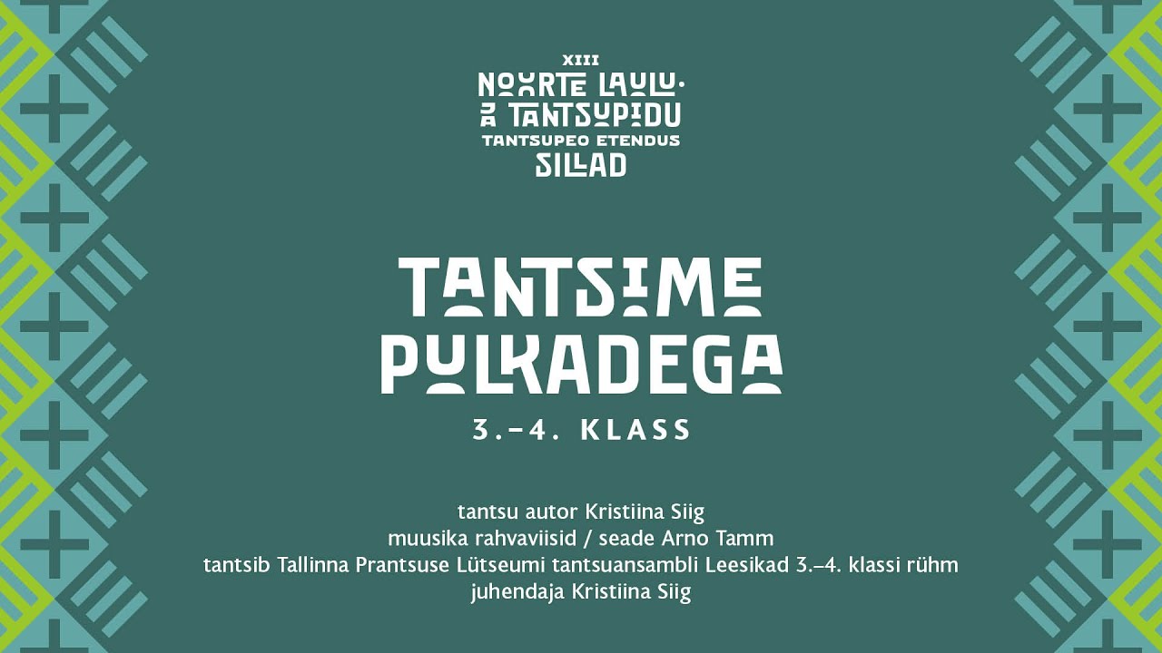 TANTSIME PULKADEGA, 3.-4. klass
