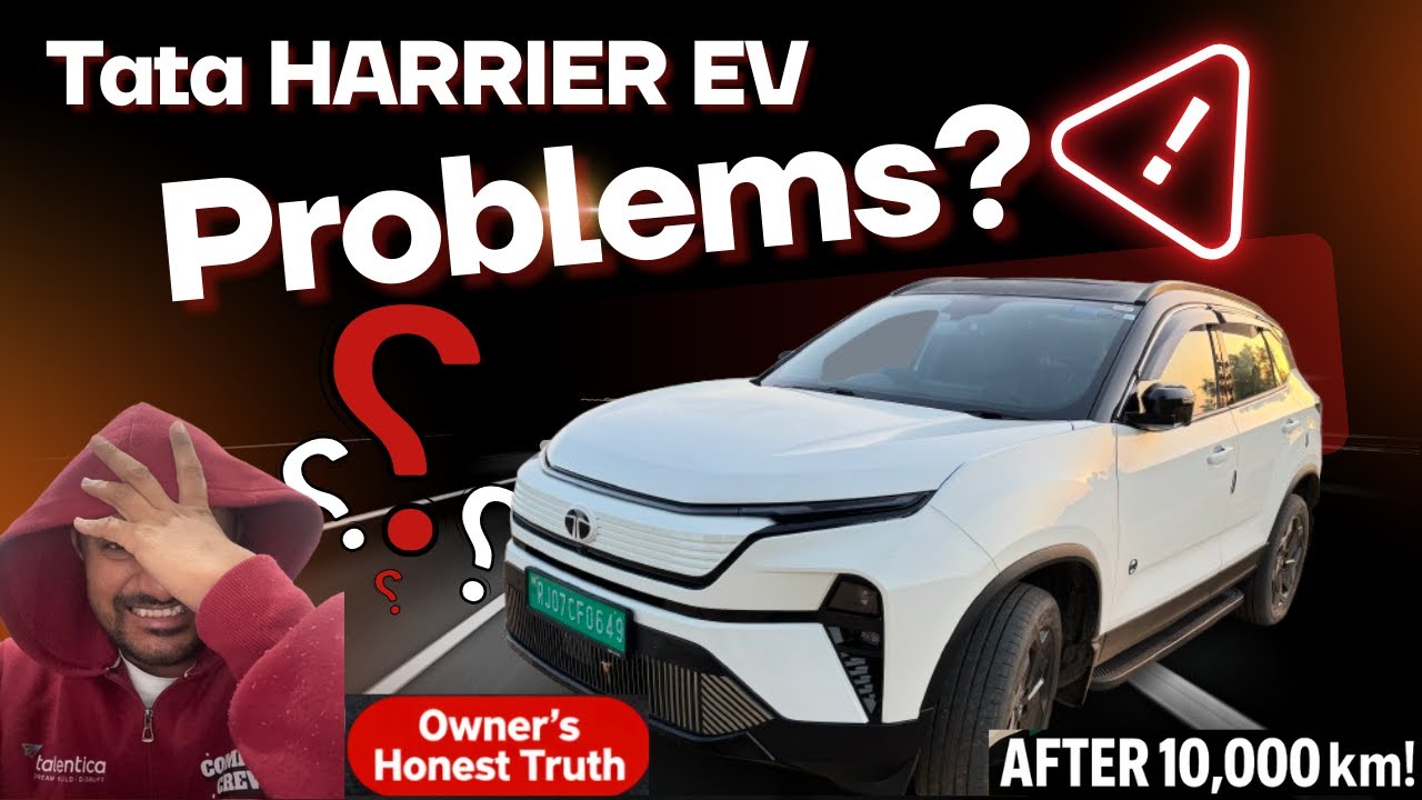 Shocking Harrier EV Issues After 10,000 km! ⚠️ Owner&rsquo;s Honest Breakdown - Cons & Practical Problems
