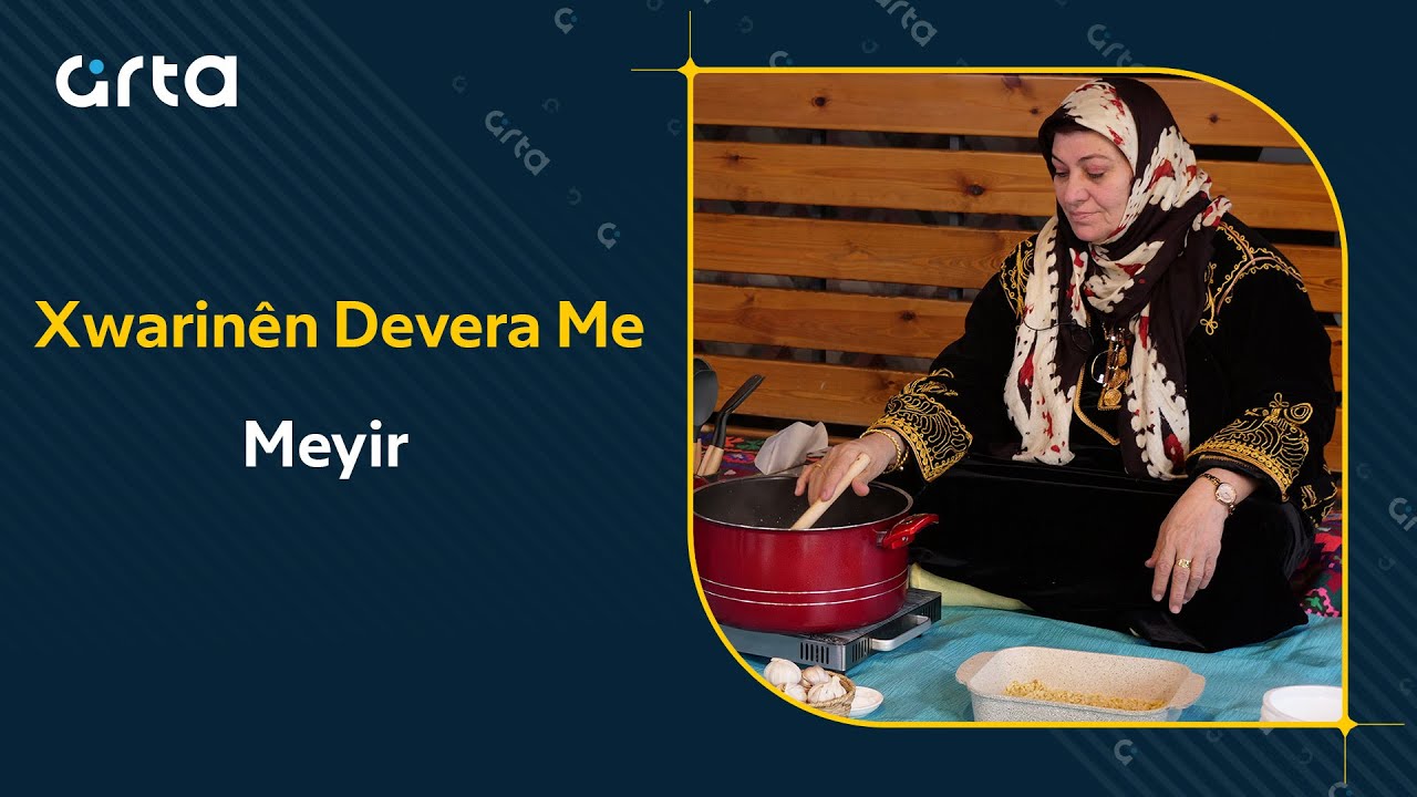 Xwarinên Devera Me - Meyir