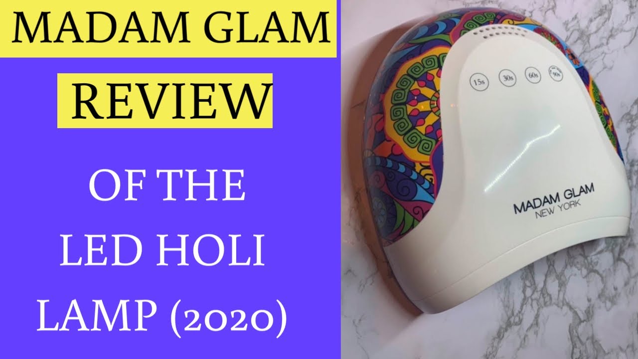 Madam Glam HOLI Lamp review (2020)