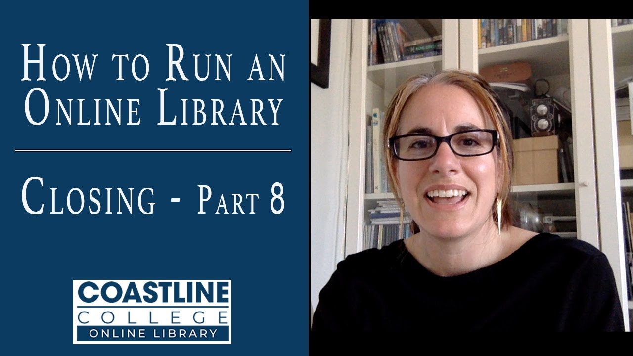 How to run an online library -  Closing - part 8
