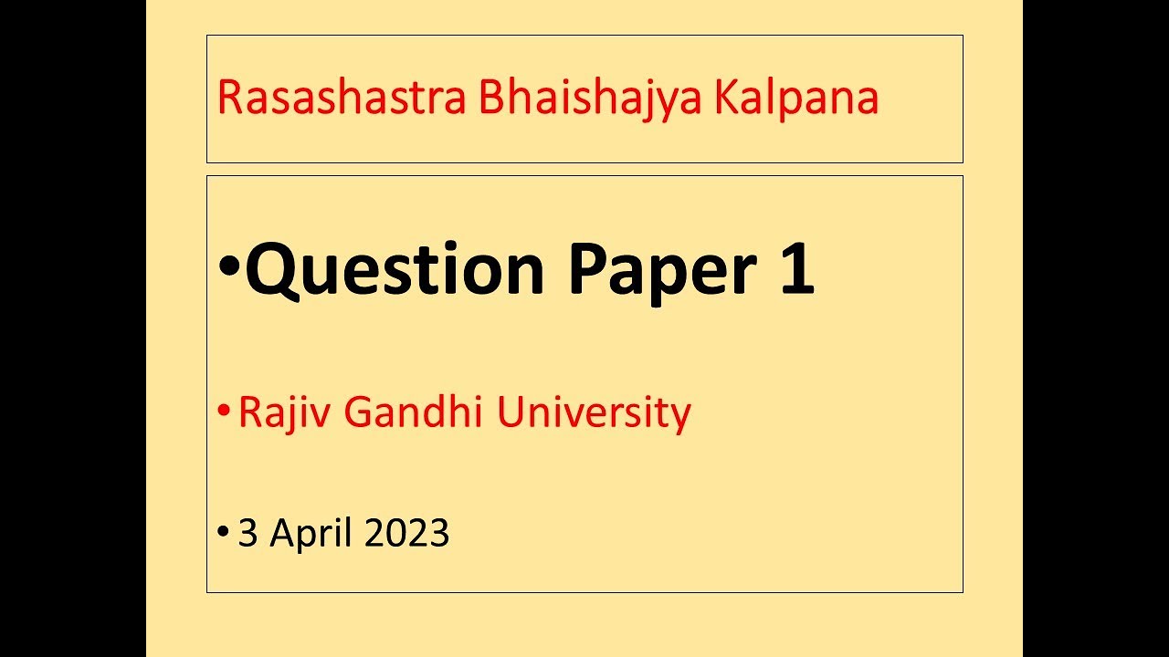 Rasashastra Bhaishajya Kalpana l Question Paper 1 l Rajiv Gandhi University