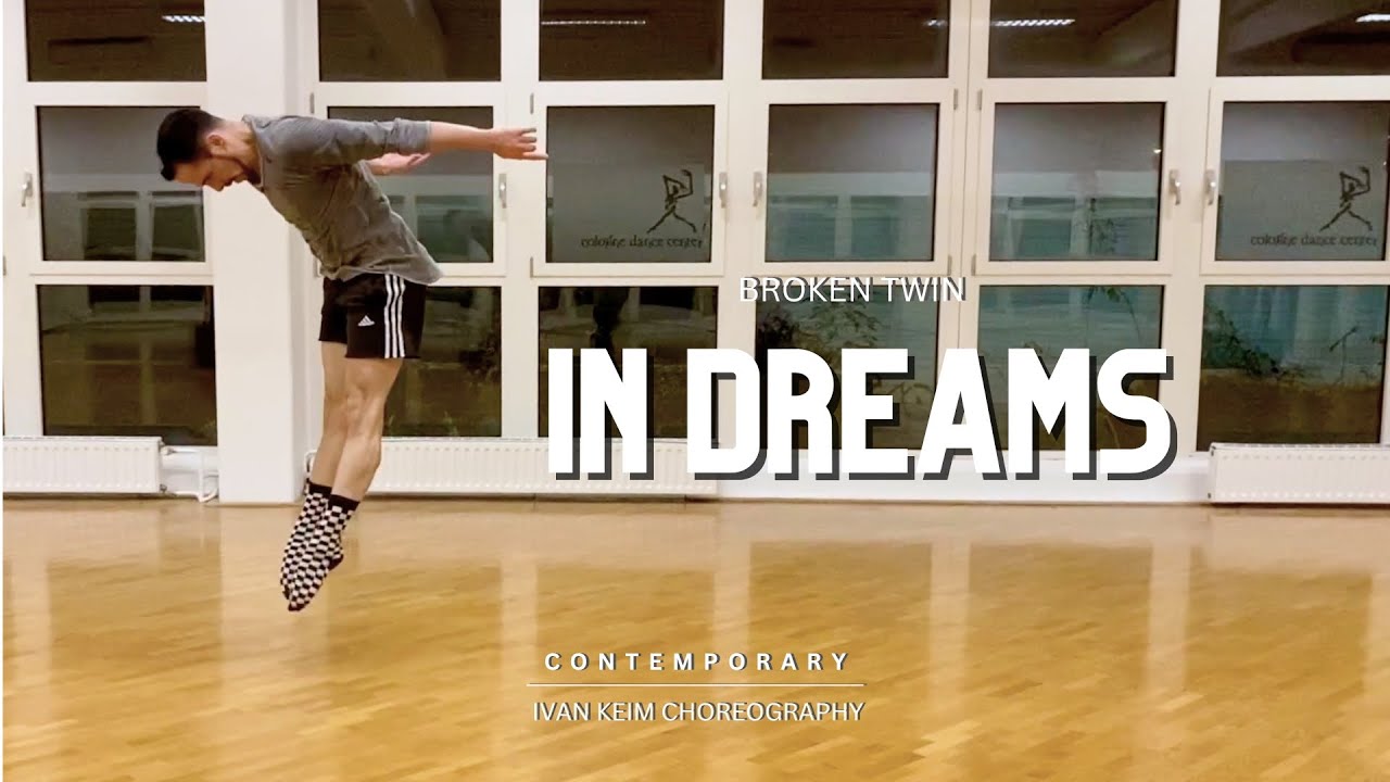 In Dreams | Broken Twin | Contemporary | Ivan Keim Choreography