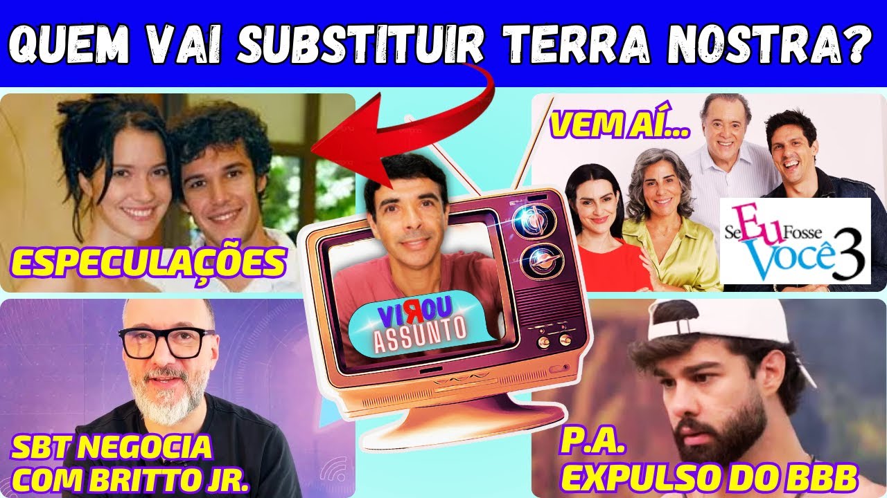 Especuladas para substituir Terra Nostra na Edição Especial + Vem aí o filme 