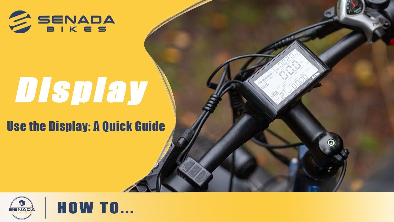 How to Use the Display on Your Senada EBike: A Quick Guide
