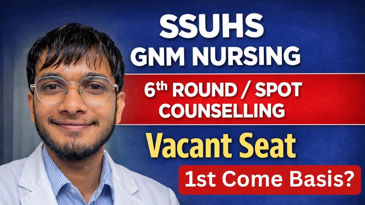 SSUHS GNM NURSING SPOT COUNSELLING✅| SSUHS GNM Nursing 6th Round Counselling ✅| #ssuhs #gnmnursing 