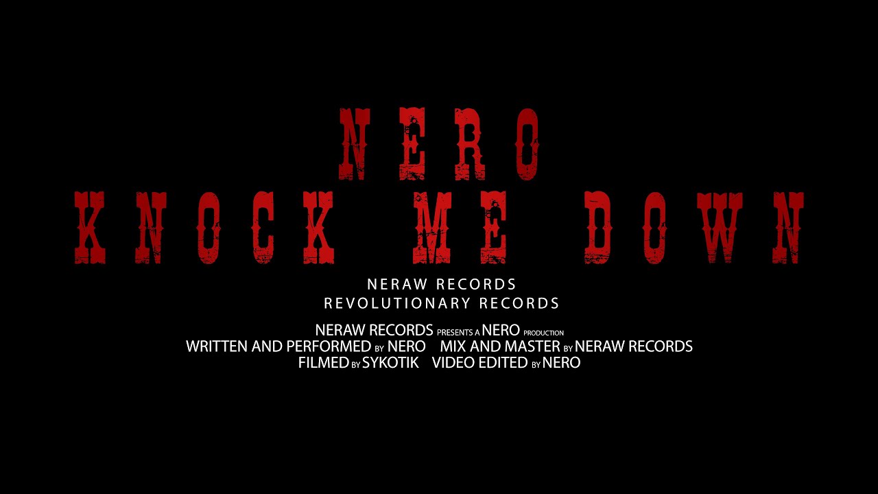 NeRo | KNOCK ME DOWN (OFFICIAL MUSIC VIDEO)