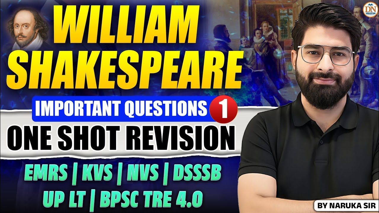 William Shakespeare Important Questions | One Shot Revision | EMRS KVS NVS DSSSB UP LT BPSC TRE 4.0