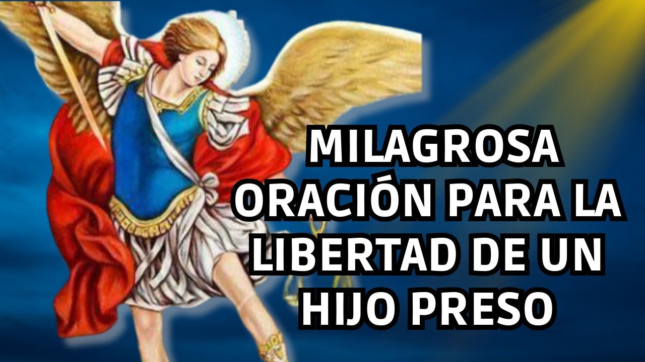 Milagrosa Oracion por un Hijo Preso 🙏 | oración por un hijo privado de libertad