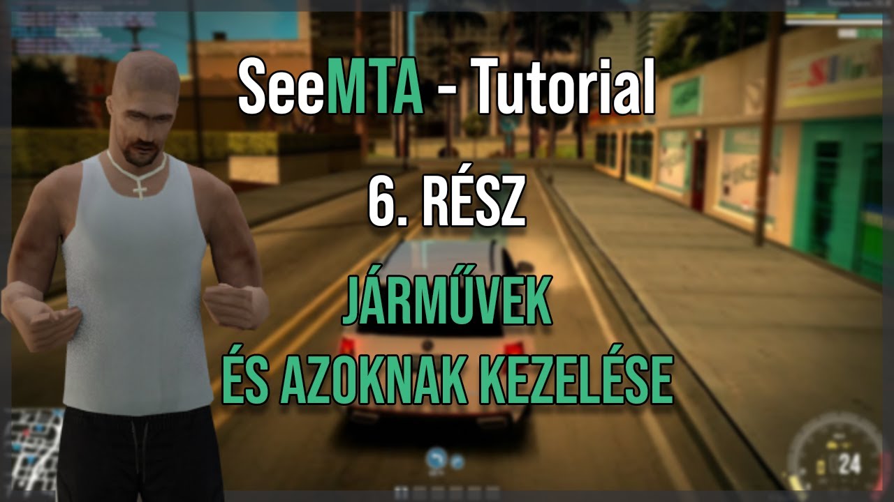 SeeMTA v4 - Tutorial 6. - Járművek és azoknak kezelése