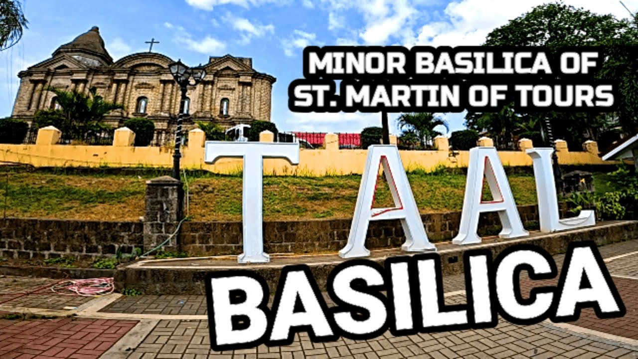 VISITA IGLESIA 2023 BATANGAS / TAAL BASILICA NG TAAL Or Minor Basilica of Saint Martin of Tours