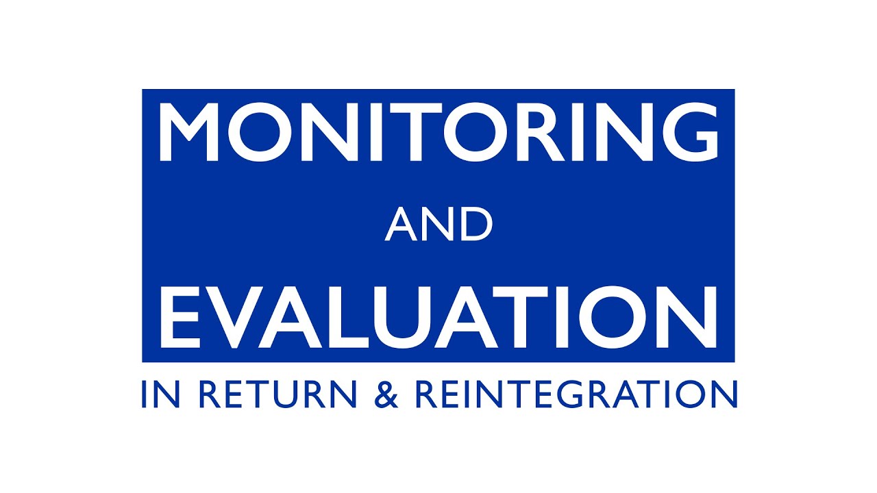 Monitoring and Evaluation in return and reintegration programmes