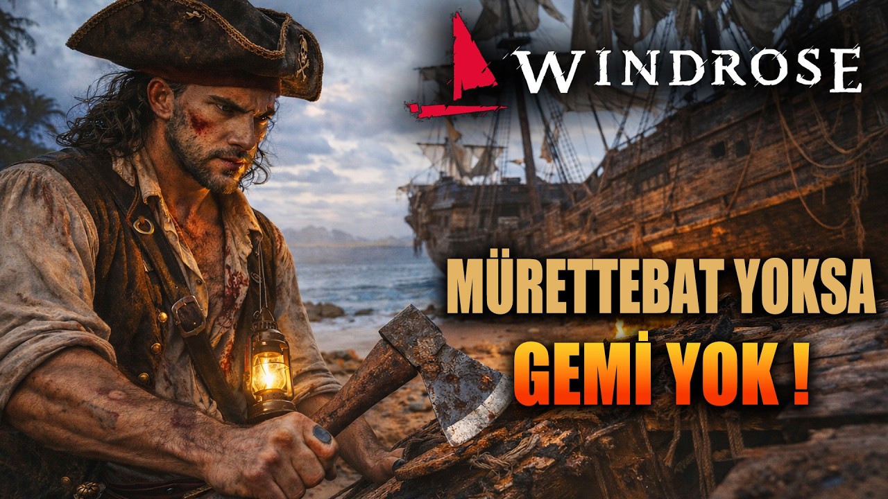 Gemi Hazır Ama 7 Mürettebat Esir! | WINDROSE 3. Bölüm