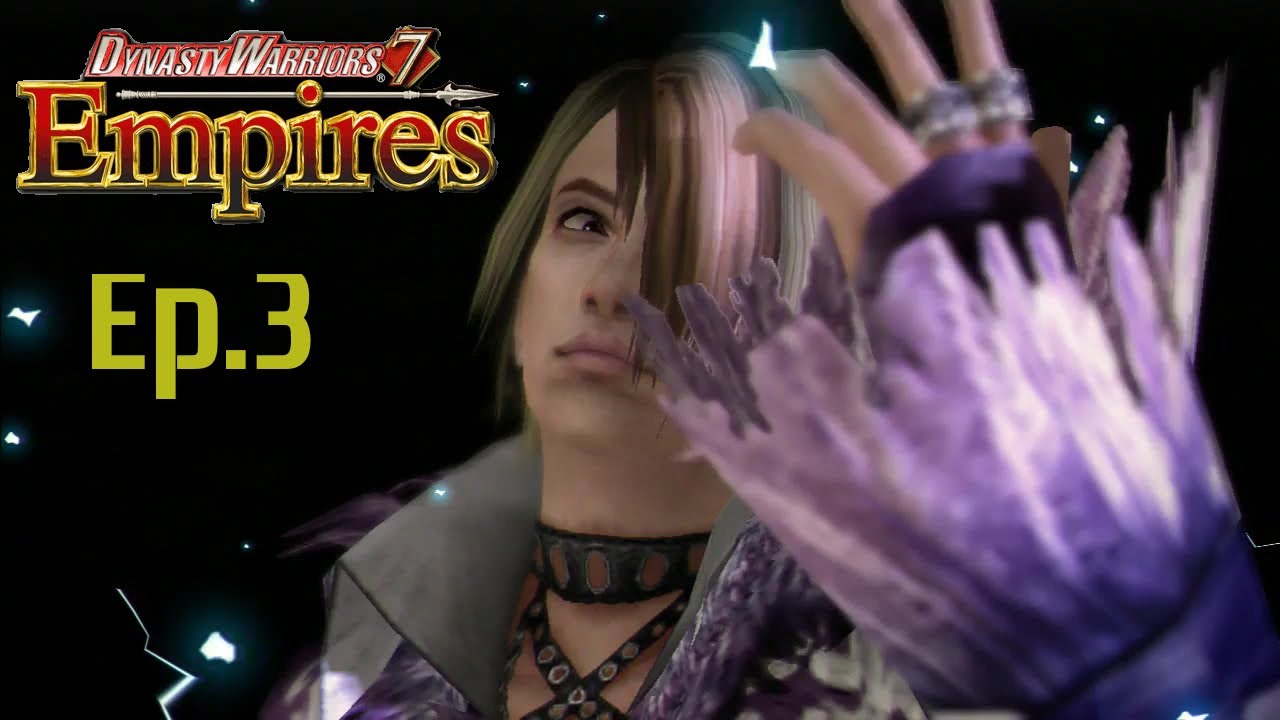 Dynasty Warriors 7 Empires (Sima Jerz) Ep.3